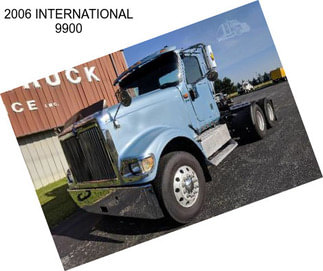 2006 INTERNATIONAL 9900