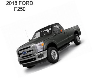 2018 FORD F250