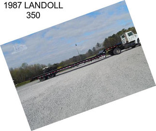 1987 LANDOLL 350