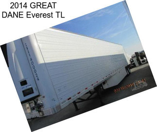 2014 GREAT DANE Everest TL