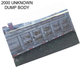 2000 UNKNOWN DUMP BODY