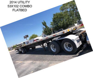 2014 UTILITY 53X102 COMBO FLATBED