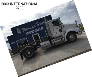 2003 INTERNATIONAL 9200