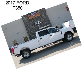 2017 FORD F350