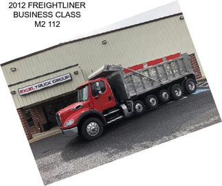 2012 FREIGHTLINER BUSINESS CLASS M2 112