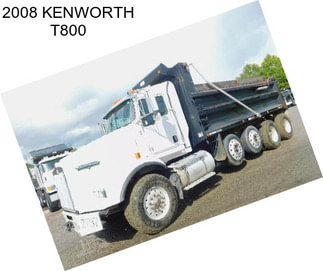 2008 KENWORTH T800