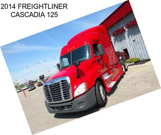 2014 FREIGHTLINER CASCADIA 125