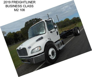 2019 FREIGHTLINER BUSINESS CLASS M2 106