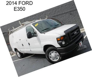 2014 FORD E350