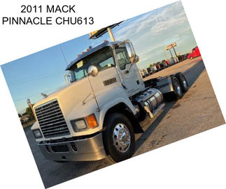 2011 MACK PINNACLE CHU613