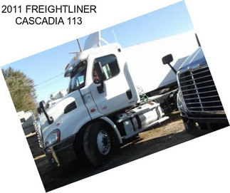 2011 FREIGHTLINER CASCADIA 113