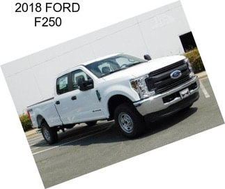 2018 FORD F250