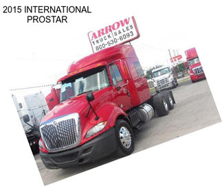 2015 INTERNATIONAL PROSTAR