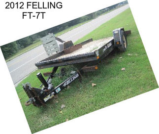 2012 FELLING FT-7T