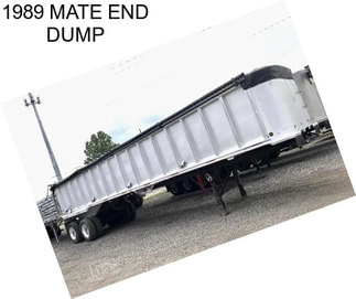 1989 MATE END DUMP