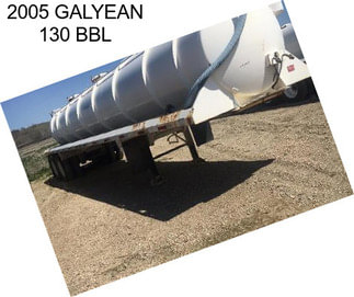 2005 GALYEAN 130 BBL