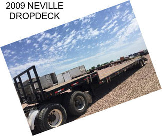 2009 NEVILLE DROPDECK