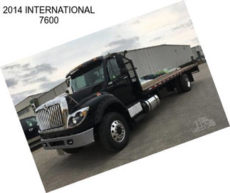 2014 INTERNATIONAL 7600