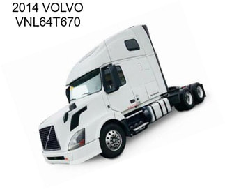 2014 VOLVO VNL64T670