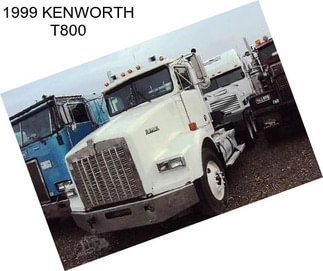 1999 KENWORTH T800