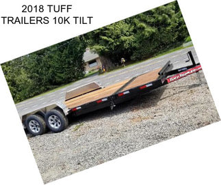2018 TUFF TRAILERS 10K TILT