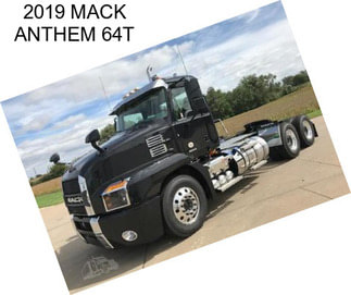 2019 MACK ANTHEM 64T