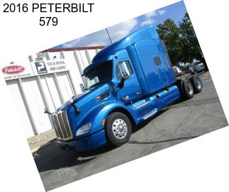 2016 PETERBILT 579