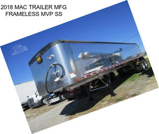 2018 MAC TRAILER MFG FRAMELESS MVP SS