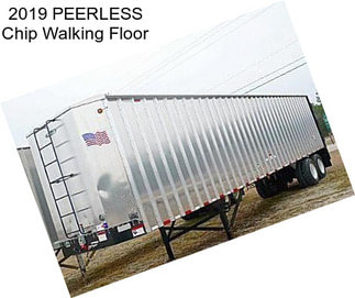 2019 PEERLESS Chip Walking Floor