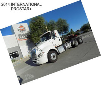 2014 INTERNATIONAL PROSTAR+