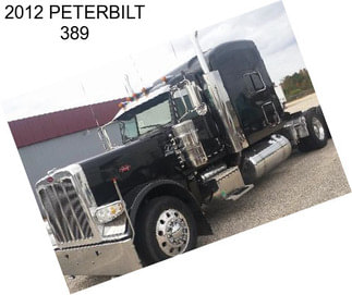 2012 PETERBILT 389