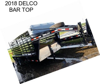 2018 DELCO BAR TOP