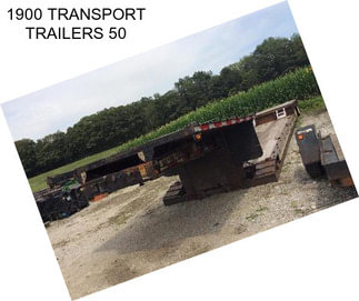 1900 TRANSPORT TRAILERS 50