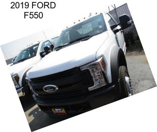 2019 FORD F550