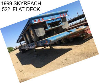 1999 SKYREACH 52 FLAT DECK