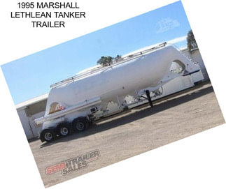 1995 MARSHALL LETHLEAN TANKER TRAILER