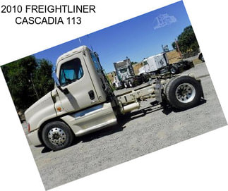 2010 FREIGHTLINER CASCADIA 113