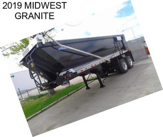 2019 MIDWEST GRANITE