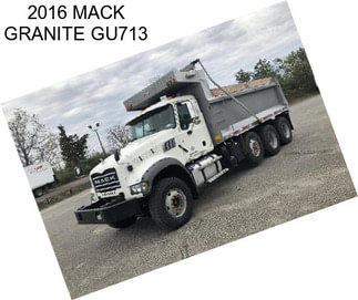 2016 MACK GRANITE GU713