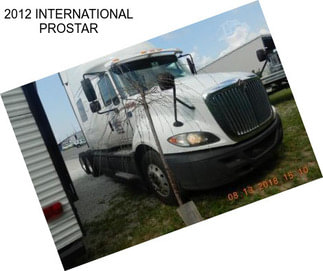 2012 INTERNATIONAL PROSTAR