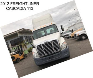 2012 FREIGHTLINER CASCADIA 113