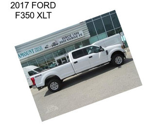 2017 FORD F350 XLT