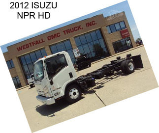 2012 ISUZU NPR HD