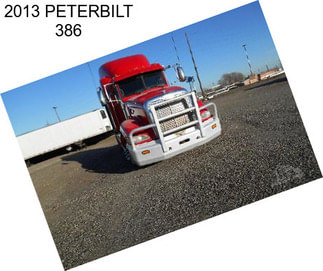 2013 PETERBILT 386