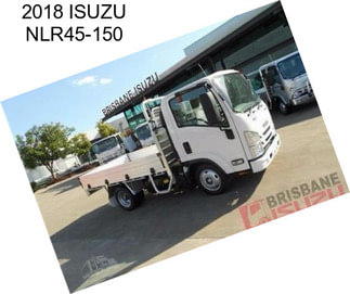 2018 ISUZU NLR45-150