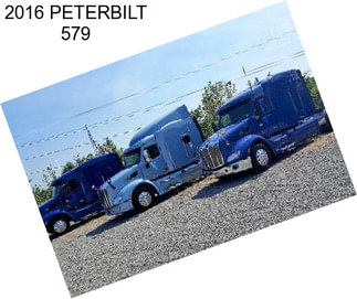 2016 PETERBILT 579