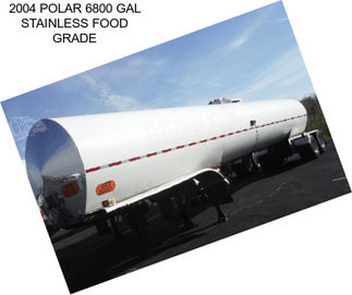 2004 POLAR 6800 GAL STAINLESS FOOD GRADE