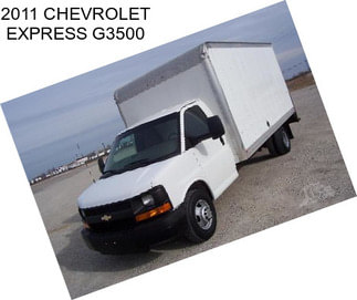 2011 CHEVROLET EXPRESS G3500