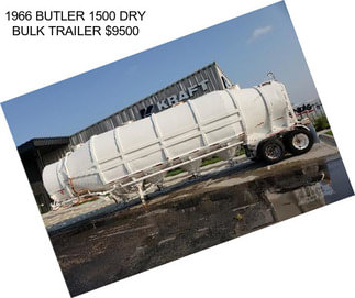 1966 BUTLER 1500 DRY BULK TRAILER $9500