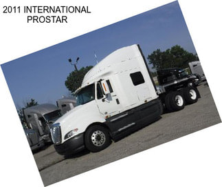 2011 INTERNATIONAL PROSTAR